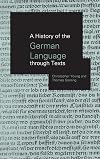 A history of the German language through texts