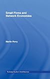 Small firms and network economies
