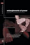 Entanglements of Power: Geographies of Domination/Resistance (Critical Geographies)