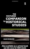 The Routledge Companion to Historical Studies (Routledge Companions to History)