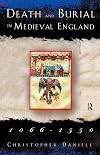 Death and Burial in Medieval England 1066-1550