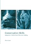 Conservation Skills: Judgement, Method and Decision Making