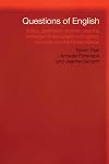 Questions of English : ethics, aesthetics, rhetoric, and the formation of the subject in England, Australia, and the United States