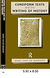 Cuneiform Texts and the Writing of History