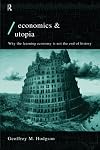 Economics and Utopia: Why the Learning Economy Is Not the End of History