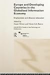 Europe and Developing Countries in the Globalized Information Economy: Employment and Distance Education (UNU/INTECH Studies in New Technology and Development)
