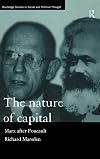 The Nature of Capital: Marx After Foucalt