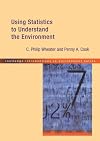 Using Statistics to Understand the Environment (Routledge Introductions to Environment: Environmental Science)