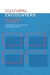 Cultural Encounters: Representing Otherness (Sussex Studies in Culture and Communication)