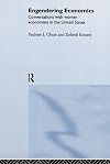 Engendering Economics: Conversations with Women Economists in the United States