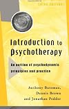 Introduction to Psychotherapy: An Outline of Psychodynamic Principles and Practice