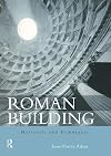 Roman Building: Materials and Techniques