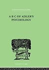 A B C of Adler's psychology