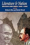 Literature and Nation: Britain and India, 1800-1990