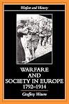 Warfare and Society in Europe, 1792-1914