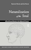 Naturalization of the Soul: Self and Personal Identity in the Eighteenth Century