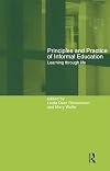 Principles and Practice of Informal Education: Learning Through Life