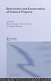 Destruction and Conservation of Cultural Property