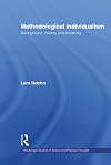 Methodological Individualism: Background, History and Meaning