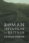The Roman Invasion of Britain