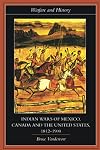 Indian Wars of Canada, Mexico and the United States, 1812-1900