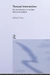 Textual Interaction: An Introduction to Written Discourse Analysis