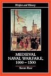 Medieval Naval Warfare, 1000-1500