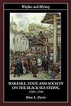 Warfare, State and Society on the Black Sea Steppe, 1500-1700