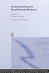 Understanding the Small Family Business (Routledge Studies in Small Business)