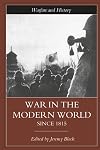 War in the Modern World Since 1815