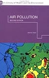 Air Pollution: Measurement, Modelling and Mitigation. 2nd edition