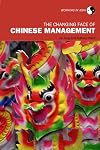 The Changing Face of Chinese Management (Working in Asia)