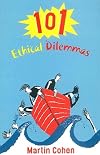101 Ethical Dilemmas