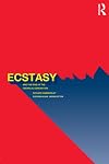 Ecstasy and the Rise of the Chemical Generation