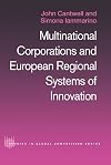 Multinational Corporations and European Regional Systems of Innovation (Routledge Studies in Global Competition)