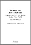 Tourism and Sustainability: New Tourism in the Third World
