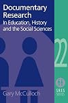 Documentary Research: In Education, History and the Social Sciences (Social Research and Educational Studies Series)