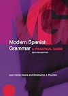 Modern Spanish Grammar: A Practical Guide