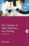 Key Concepts in Adult Education and Training (Routledge Key Guides)