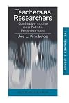 Teachers as Researchers: Qualitative Inquiry as a Path to Empowerment (Teachers' Library)