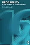 Probability: A Philosophical Introduction