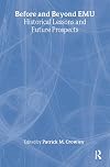 Before and Beyond EMU: Historical Lessons and Future Prospects (Routledge Studies in the Modern World Economy)