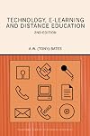 Technology, e-learning and Distance Education (Routledge Studies in Distance Education)