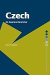 Czech: An Essential Grammar