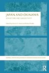 Japan and Okinawa: Structure and Subjectivity (Sheffield Centre for Japanese Studies/Routledge Series)