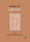 Managing Care in Context