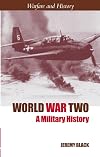 World War Two: A Military History