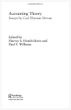 Accounting Theory: Essays by Carl Thomas Devine (Routledge New Works in Accounting History)