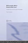 Philosophy After Postmodernism: Civilized Values and the Scope of Knowledge