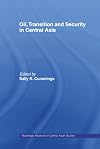 Oil, transition and security in Central Asia